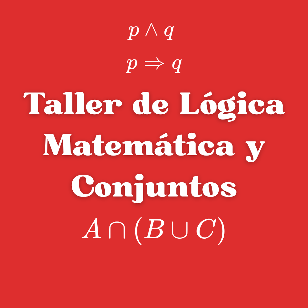 Curso de Lógica Matemática y Conjuntos